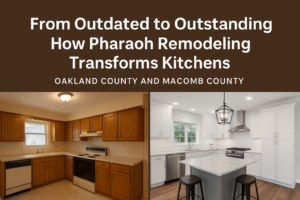 Kitchen Transformation in Oakland County and Macomb County